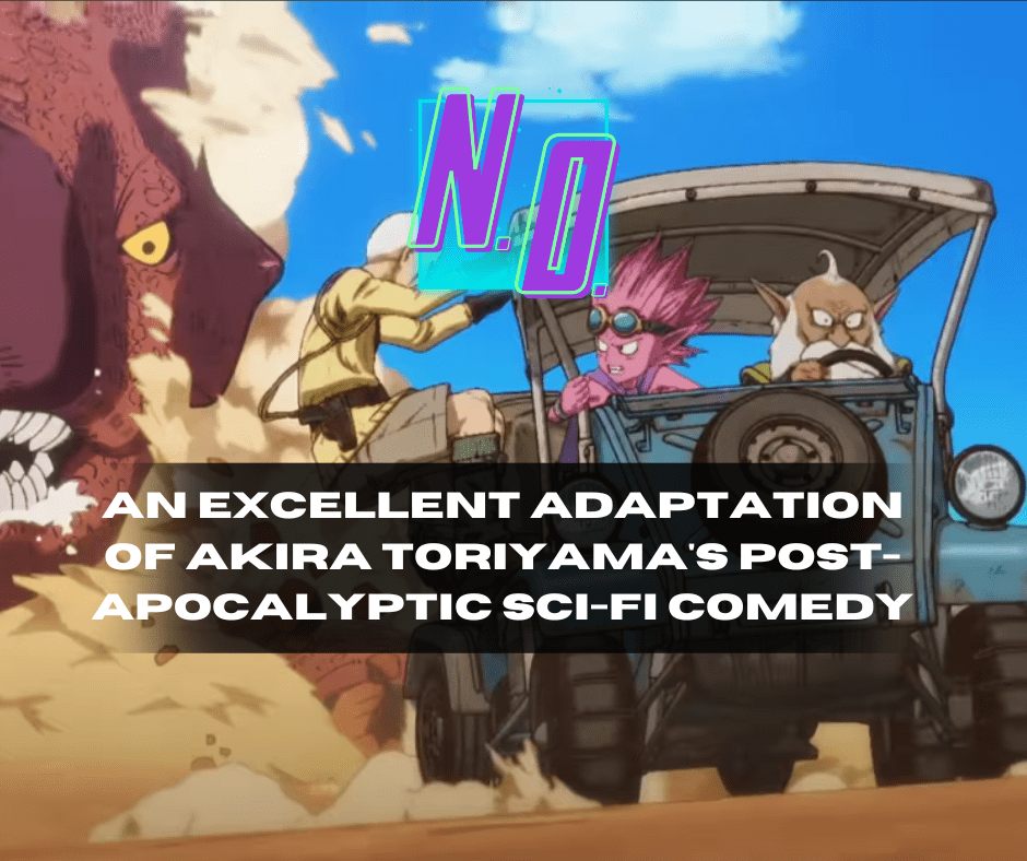 Sand Land: An excellent adaptation of Akira Toriyama’s post-apocalyptic sci-fi comedy (is&nbsp;AWESOME).