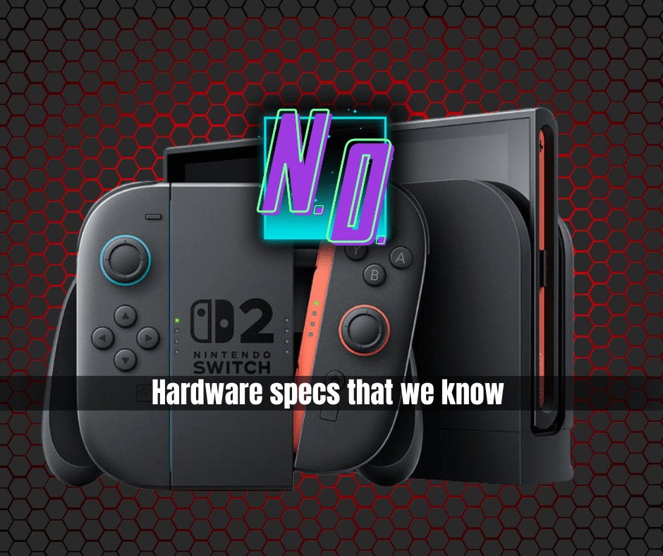 The Nintendo Switch 2  Hardware specs that we&nbsp;know